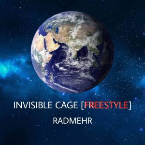 دانلود آهنگ رادمهر بنام Invisible Cage Freestyle